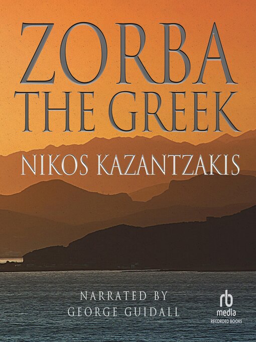 Title details for Zorba the Greek by Nikos Kazantzakis - Available